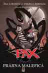 Prăjina malefică - Pax 1
