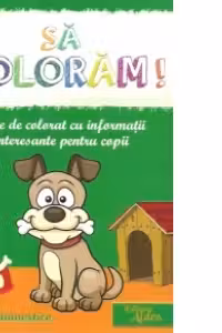 Sa coloram! Cartea 2: Animale domestice