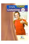 Simply TOEIC Listening. Self-study Edition