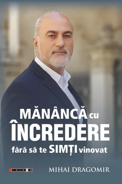 Mănâncă cu încredere fără să te simți vinovat