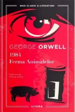 Mari clasici ai literaturii. 1984. FERMA ANIMALELOR.