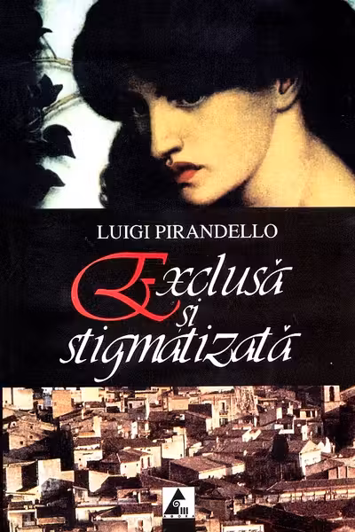 Exclusa și stigmatizată