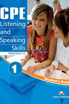 Curs limba engleza CPE Listening & Speaking Skills 1 Student's Book - Virginia Evans, Jenny Dooley