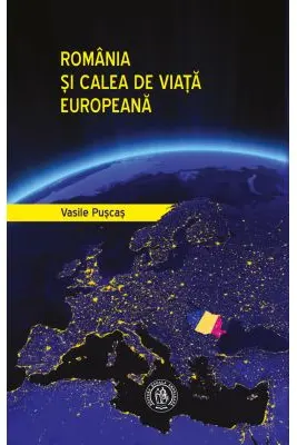 Romania si calea de viata europeana