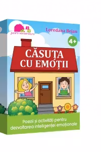 Casuta cu emotii. Poezii si activitati pentru dezvoltarea inteligentei emotionale