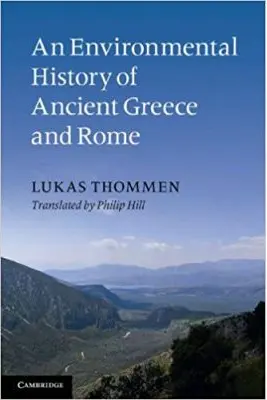 An Environmental History of Ancient Greece and Rome