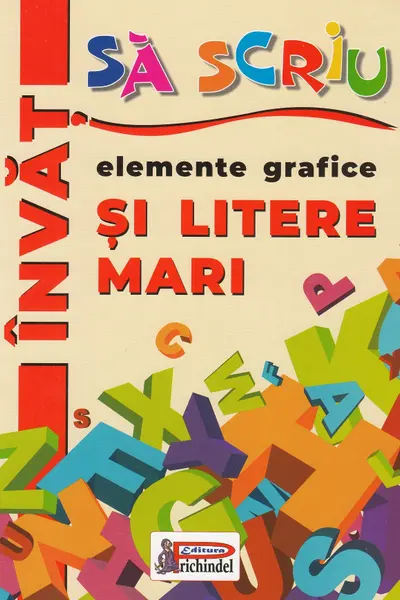 Învăț să scriu elemente grafice și litere mari