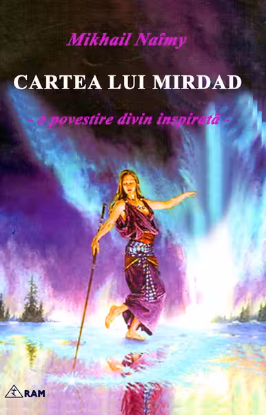 Cartea lui Mirdad. O povestire divin inspirată