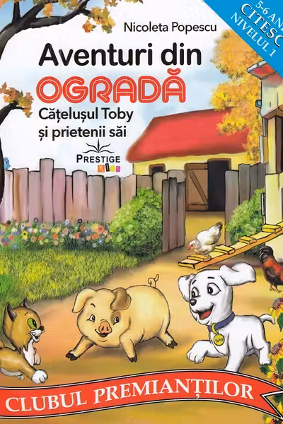 Aventuri din ograda. Catelusul Toby si prietenii sai