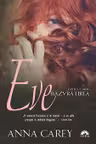 Eve, volumul 3. Razvratirea
