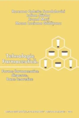 Tehnologie farmaceutica. Forme farmaceutice disperse. Baze teoretice