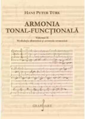 Armonia tonal-functionala, volumul 2