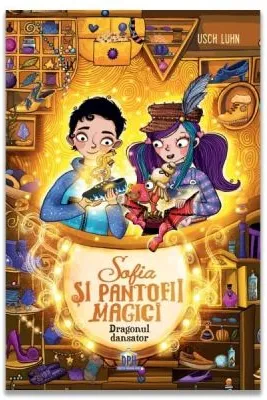Sofia si pantofii magici 4. Dragonul dansator - Usch Luhn 