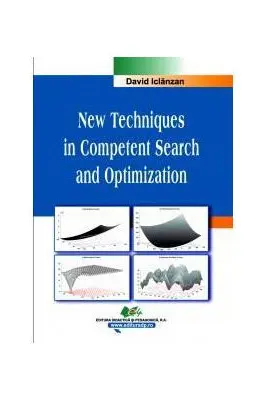 New Techniques in Competent Search and Optimization