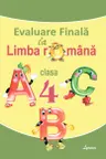 Evaluare finala la Limba Romana cl.4