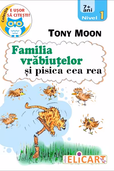 Familia vrăbiuțelor și pisica cea rea. Nivel 1 (7+ ani)
