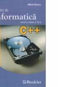 Memorator de informatica pentru clasa a X-a C++