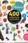 ALFABETUL. 400 de autocolante refolosibile