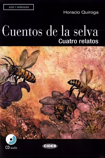 Cuentos de la selva. Cuatro relatos + CD