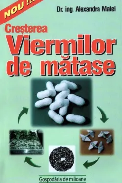 Cresterea viermilor de matase