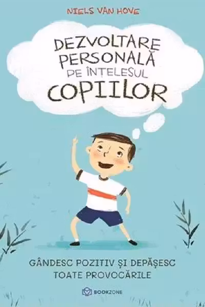 Dezvoltare personala pe intelesul copiilor II