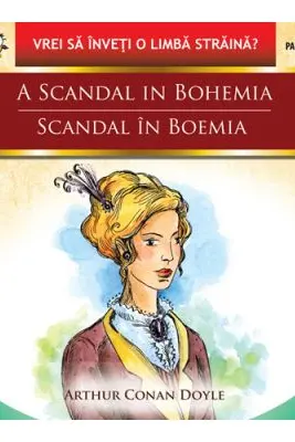 A scandal in Bohemia / Scandal in Boemia