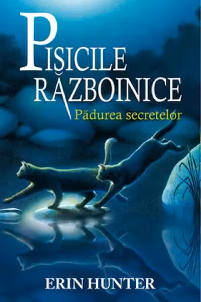 Pisicile razboinice - Padurea secretelor Vol. 3