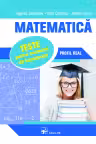 Matematica. Teste pentru examenul de bacalaureat. Profil Real