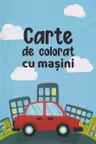Carte de colorat cu masini