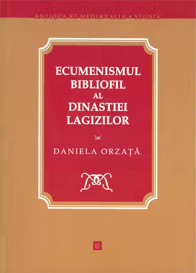 Ecumenismul bibliofil al dinastiei Lagizilor