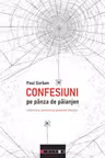 Confesiuni pe panza de paianjen