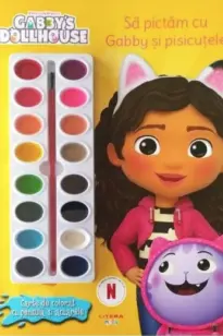GABBYS DOLLHOUSE. Sa pictam cu Gabby si pisicutele. Carte de pictat cu pensula si acuarele