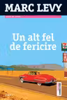 Un alt fel de fericire