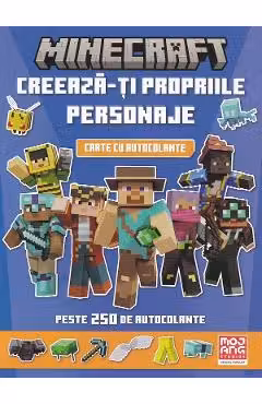Minecraft. Creeaza-ti propriile personaje
