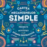Cartea mecanismelor simple