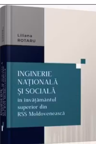 Inginerie nationala si sociala in invatamantul superior din RSSM