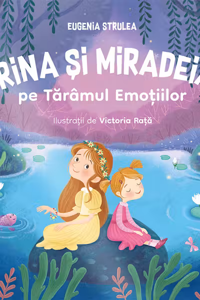 Rina si Miradeia pe Taramul Emotiilor