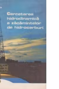 Cercetarea hidrodinamica a zacamintelor de hidrocarburi