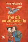 Trei zile nemaipomenite