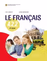 Le francais A 2.2, 9e classe. Cahier pour s’exercer