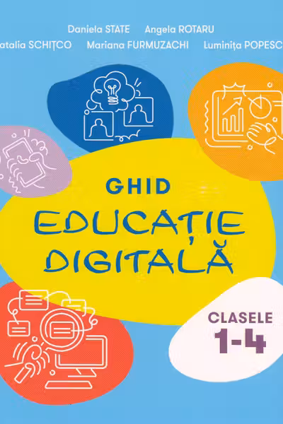 Educatie digitala cl.1-4. Ghid