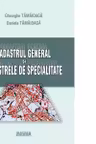 Cadastrul general si cadastrele de specialitate