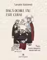 Daca ochiul tau este curat