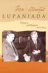 Lupaniada. Ion Druta. 2012. Policadran.