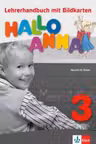 Hallo Anna 3. Lehrerhandbuch mit Bildkarten und Kopiervorlagen + CD-ROM. Deutsch für Kinder - Olga Swerlowa