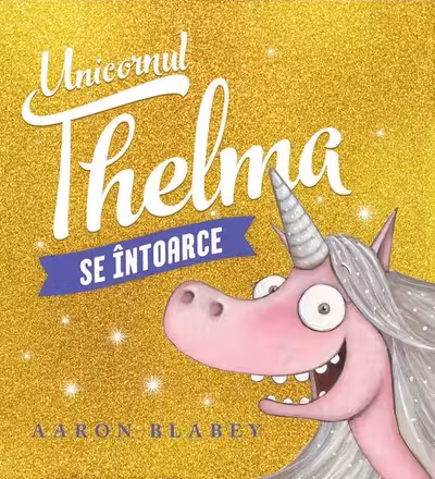 Unicornul Thelma se intoarce