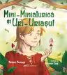 Mini-Miniaturica si Uri-Uriasul