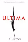 ULTIMA. L.S. Hilton