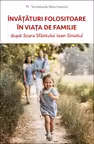Invataturi folositoare in viata de familie dupa Scara Sfantului Ioan Sinaitul