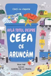 Afla totul despre ceea ce aruncam (Usborne)